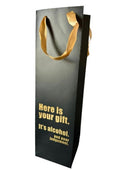 Here's Your Gift. It's Alcohol and Poor Judgement - Black/Gold/Wine - Bag